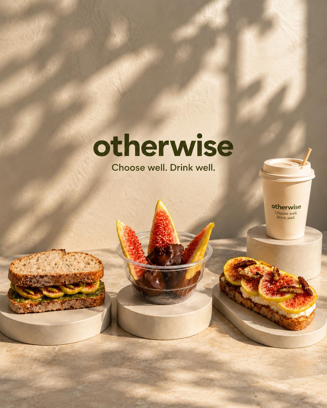 otherwise - Choose well. Drink well.